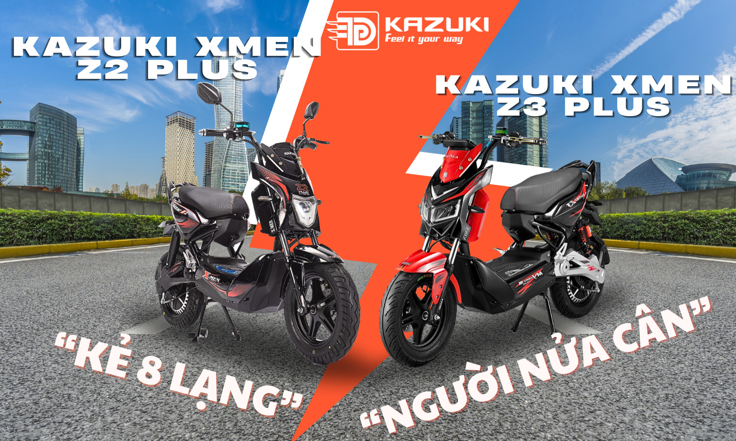 Kazuki Xmen Z2 plus & Kazuki Xmen Z3 - ‘kẻ’ 8 lạng, ‘người’ nửa cân